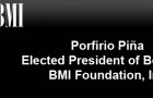 Porfirio Piña Elected President of Board of BMI Foundation, Inc.